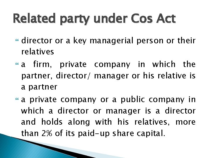 Related party under Cos Act director or a key managerial person or their relatives