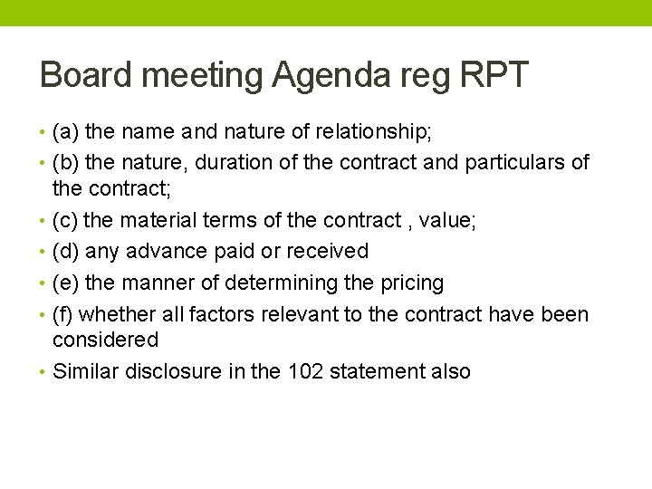 Board meeting Agenda reg RPT • (a) the name and nature of relationship; •