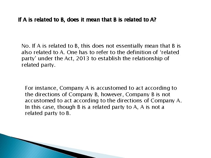 If A is related to B, does it mean that B is related to