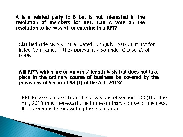 A is a related party to B but is not interested in the resolution