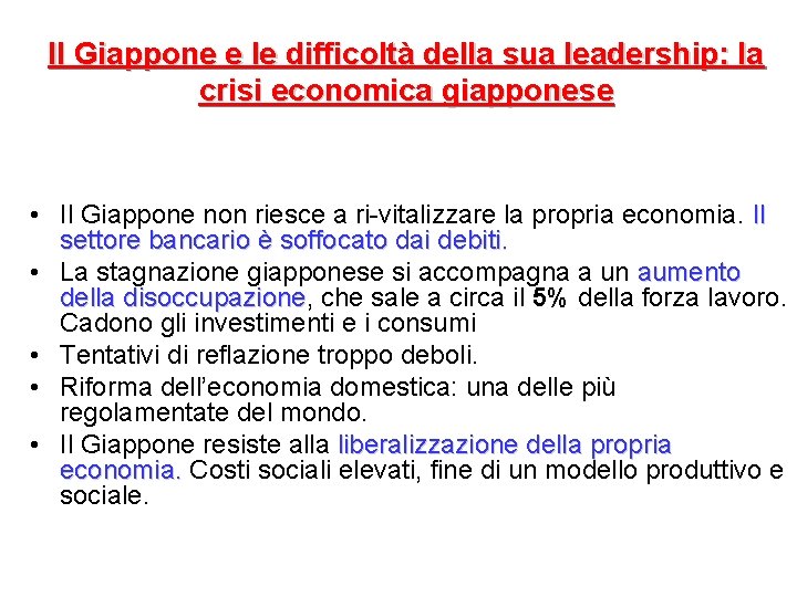 Il Giappone e le difficoltà della sua leadership: la crisi economica giapponese • Il