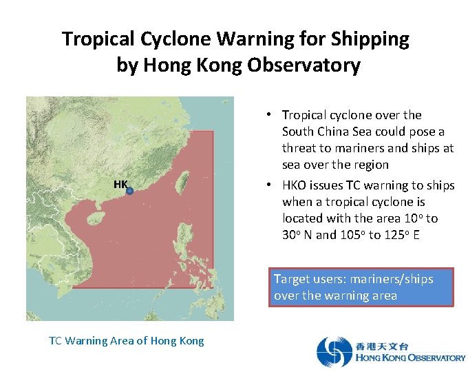 Tropical Cyclone Warning for Shipping by Hong Kong Observatory HK • Tropical cyclone over