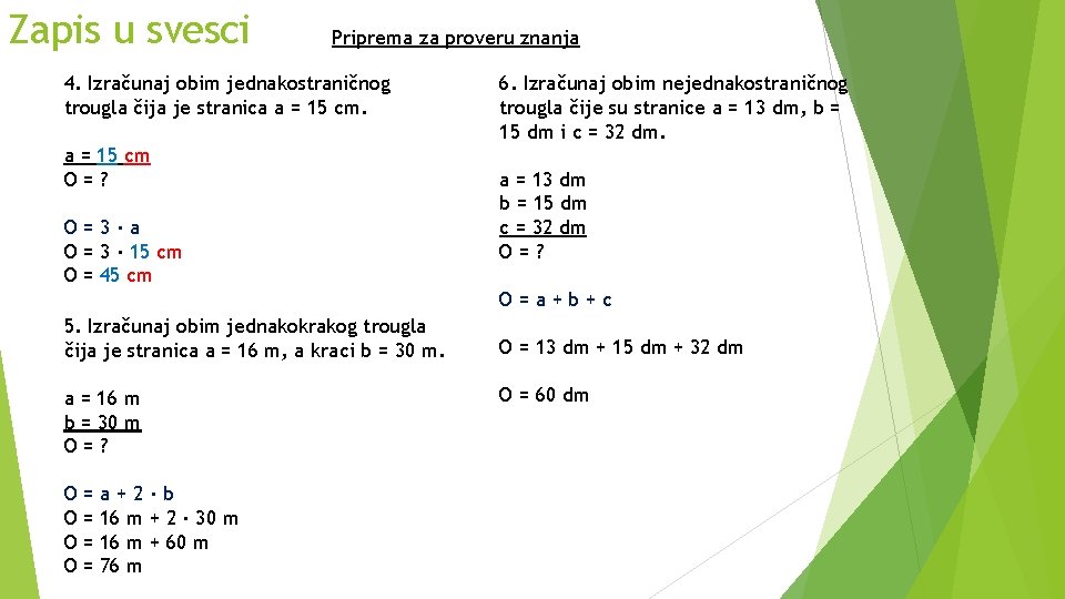Zapis u svesci Priprema za proveru znanja 4. Izračunaj obim jednakostraničnog trougla čija je