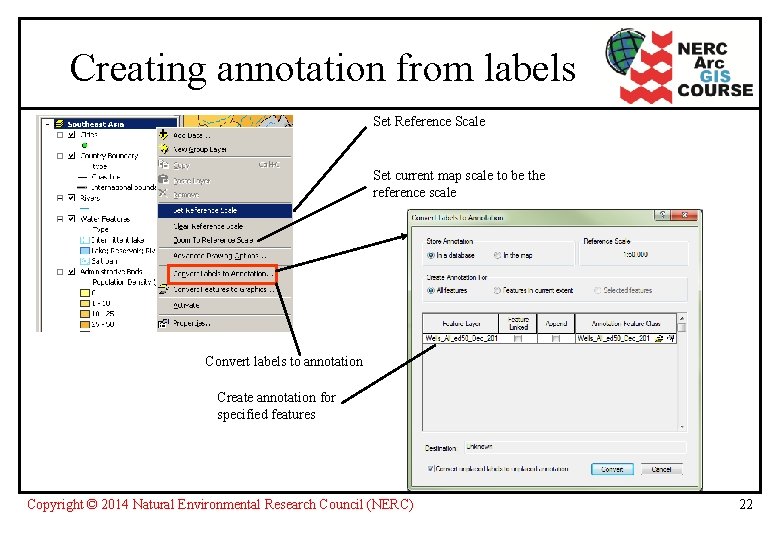 Creating annotation from labels Set Reference Scale Set current map scale to be the