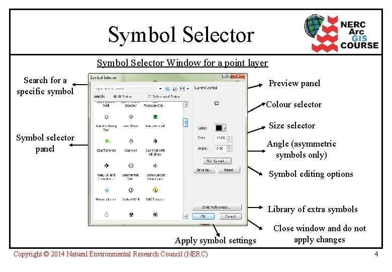 Symbol Selector Window for a point layer Search for a specific symbol Preview panel