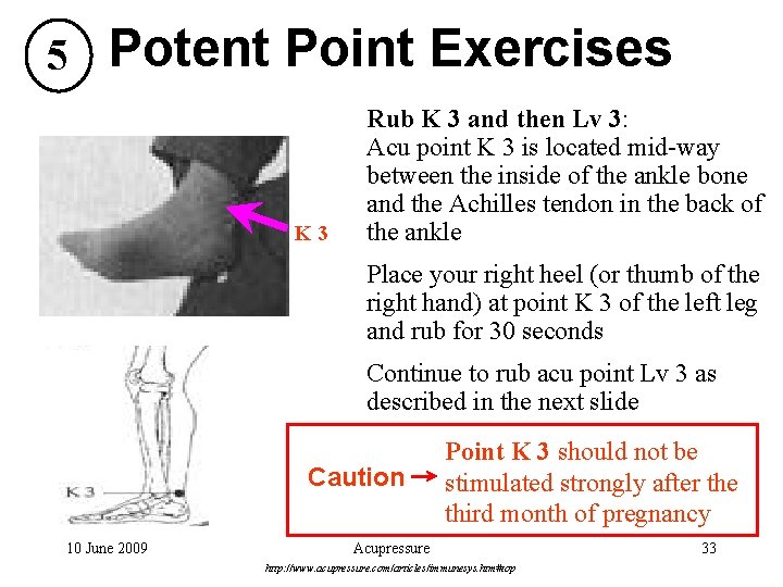 5 Potent Point Exercises K 3 Rub K 3 and then Lv 3: Acu