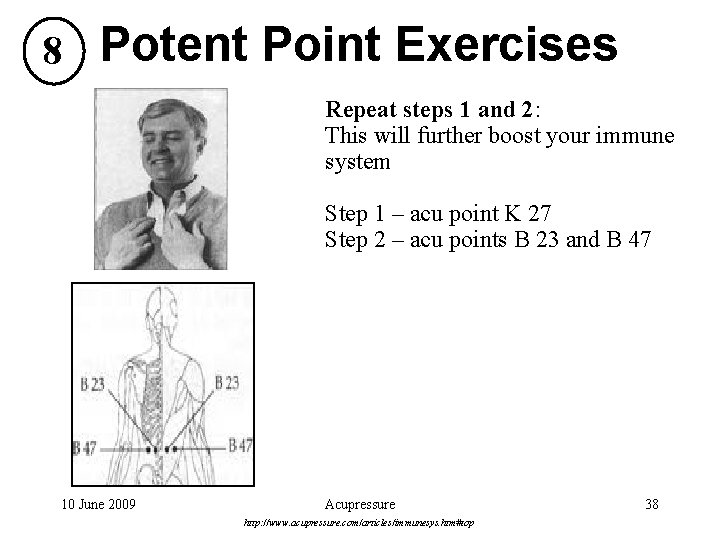 8 Potent Point Exercises Repeat steps 1 and 2: This will further boost your