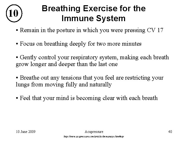 10 Breathing Exercise for the Immune System • Remain in the posture in which