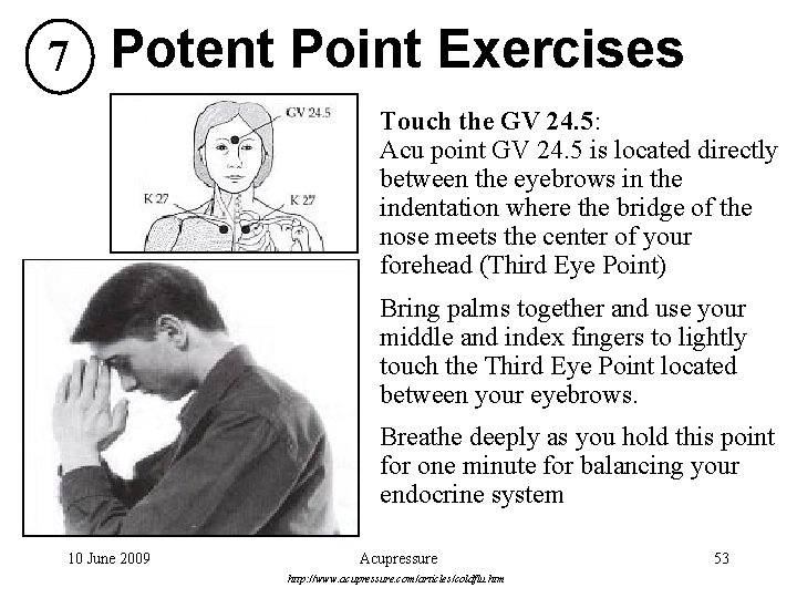 7 Potent Point Exercises Touch the GV 24. 5: Acu point GV 24. 5
