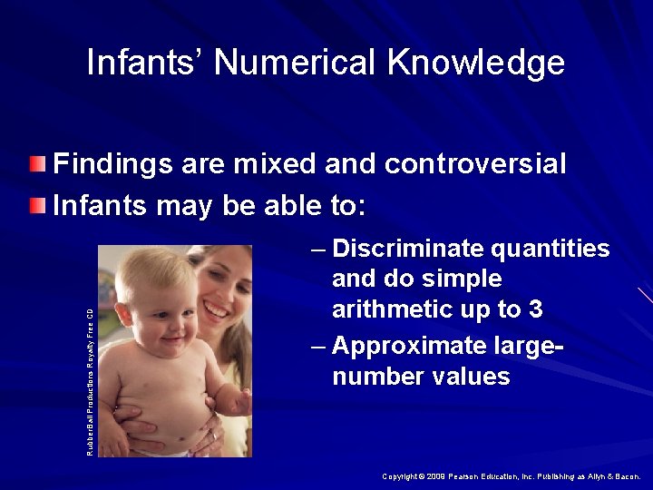 Infants’ Numerical Knowledge Rubber. Ball Productions Royalty Free CD Findings are mixed and controversial