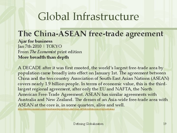 Global Infrastructure The China-ASEAN free-trade agreement Ajar for business Jan 7 th 2010 |