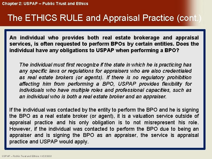 Chapter 2: USPAP – Public Trust and Ethics The ETHICS RULE and Appraisal Practice