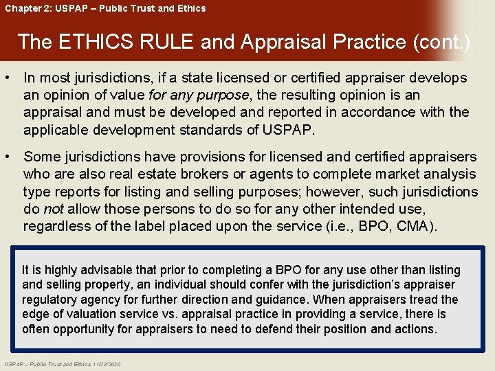 Chapter 2: USPAP – Public Trust and Ethics The ETHICS RULE and Appraisal Practice