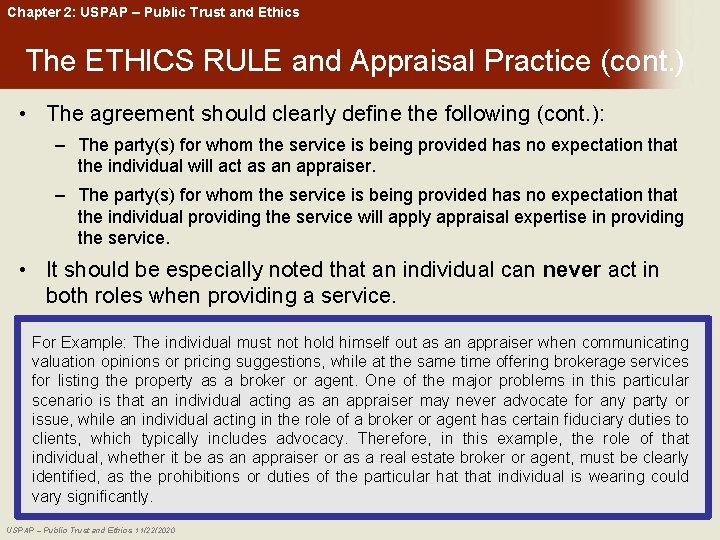 Chapter 2: USPAP – Public Trust and Ethics The ETHICS RULE and Appraisal Practice