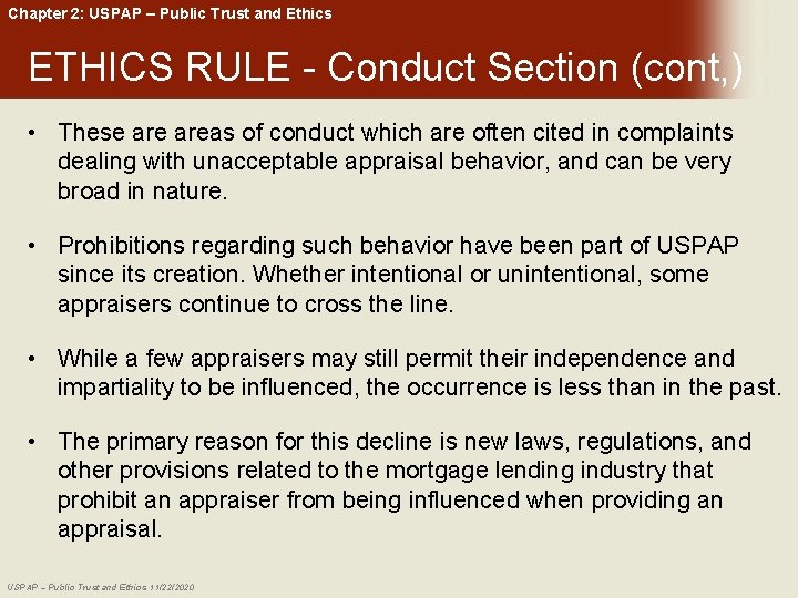 Chapter 2: USPAP – Public Trust and Ethics ETHICS RULE - Conduct Section (cont,