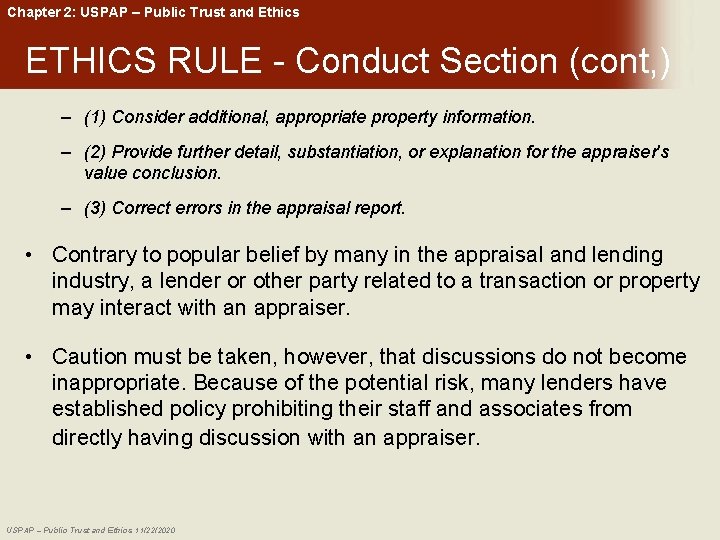 Chapter 2: USPAP – Public Trust and Ethics ETHICS RULE - Conduct Section (cont,