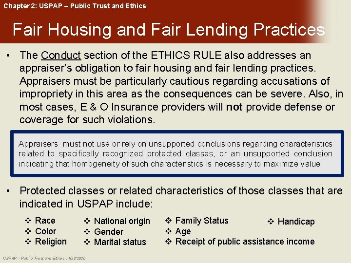 Chapter 2: USPAP – Public Trust and Ethics Fair Housing and Fair Lending Practices