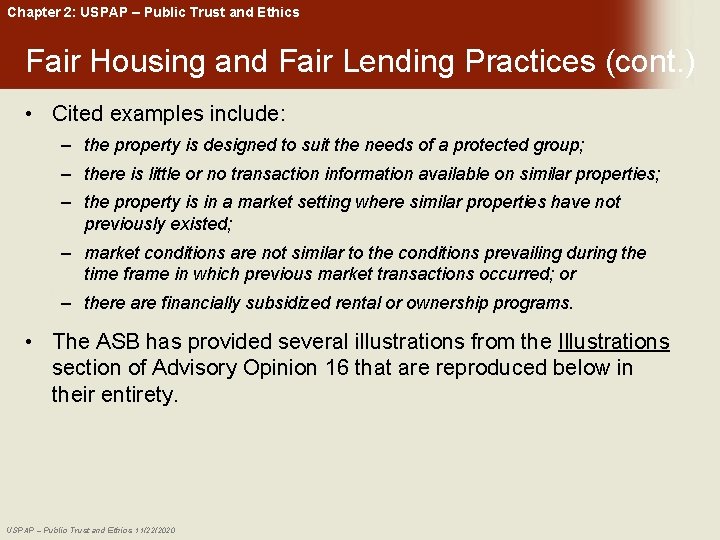 Chapter 2: USPAP – Public Trust and Ethics Fair Housing and Fair Lending Practices