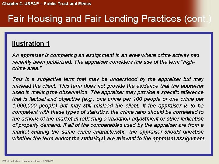 Chapter 2: USPAP – Public Trust and Ethics Fair Housing and Fair Lending Practices