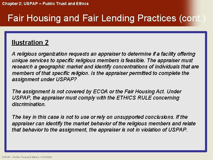 Chapter 2: USPAP – Public Trust and Ethics Fair Housing and Fair Lending Practices