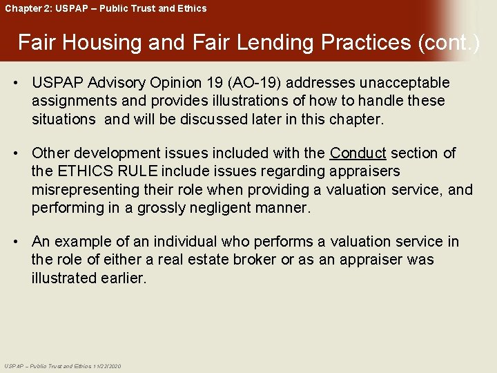 Chapter 2: USPAP – Public Trust and Ethics Fair Housing and Fair Lending Practices