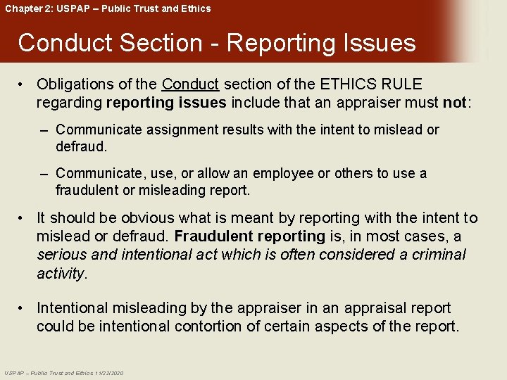 Chapter 2: USPAP – Public Trust and Ethics Conduct Section - Reporting Issues •