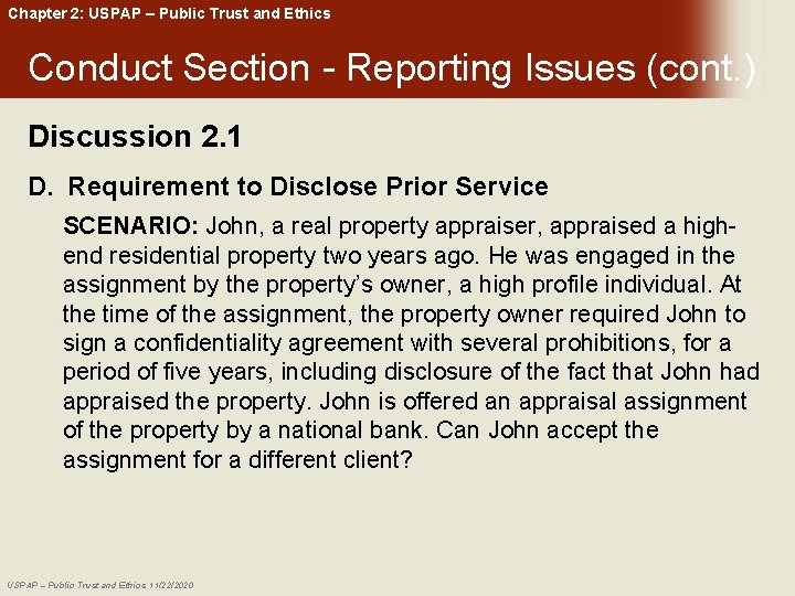 Chapter 2: USPAP – Public Trust and Ethics Conduct Section - Reporting Issues (cont.