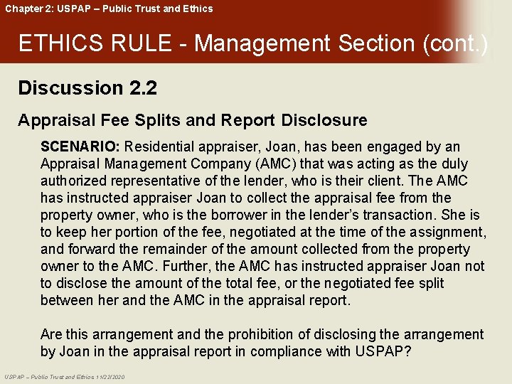 Chapter 2: USPAP – Public Trust and Ethics ETHICS RULE - Management Section (cont.
