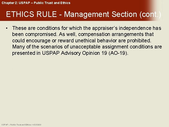 Chapter 2: USPAP – Public Trust and Ethics ETHICS RULE - Management Section (cont.