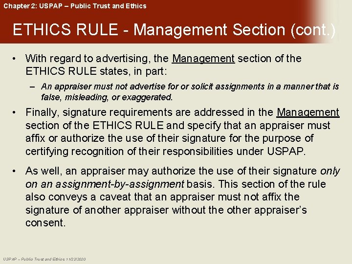 Chapter 2: USPAP – Public Trust and Ethics ETHICS RULE - Management Section (cont.