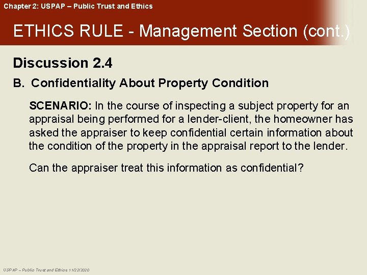 Chapter 2: USPAP – Public Trust and Ethics ETHICS RULE - Management Section (cont.