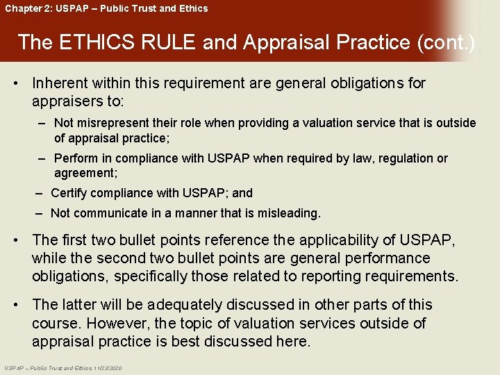 Chapter 2: USPAP – Public Trust and Ethics The ETHICS RULE and Appraisal Practice