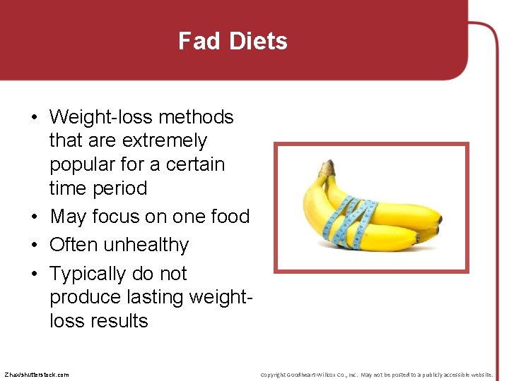 Fad Diets • Weight-loss methods that are extremely popular for a certain time period