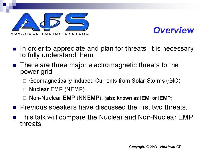 Overview n n In order to appreciate and plan for threats, it is necessary