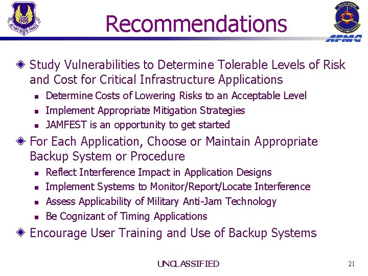 Recommendations Study Vulnerabilities to Determine Tolerable Levels of Risk and Cost for Critical Infrastructure Recommendations Study Vulnerabilities to Determine Tolerable Levels of Risk and Cost for Critical Infrastructure