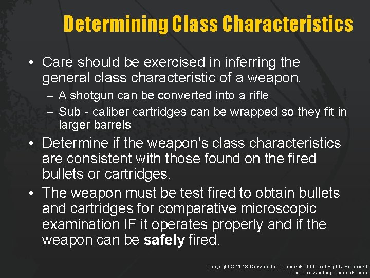 Determining Class Characteristics • Care should be exercised in inferring the general class characteristic