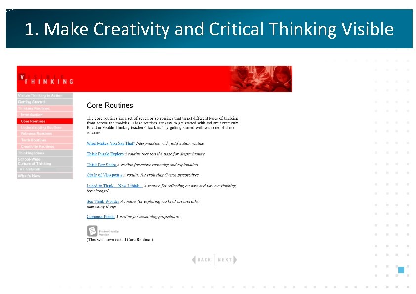 1. Make Creativity and Critical Thinking Visible 