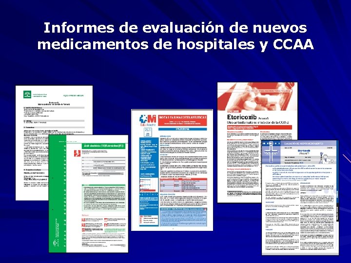Informes de evaluación de nuevos medicamentos de hospitales y CCAA 