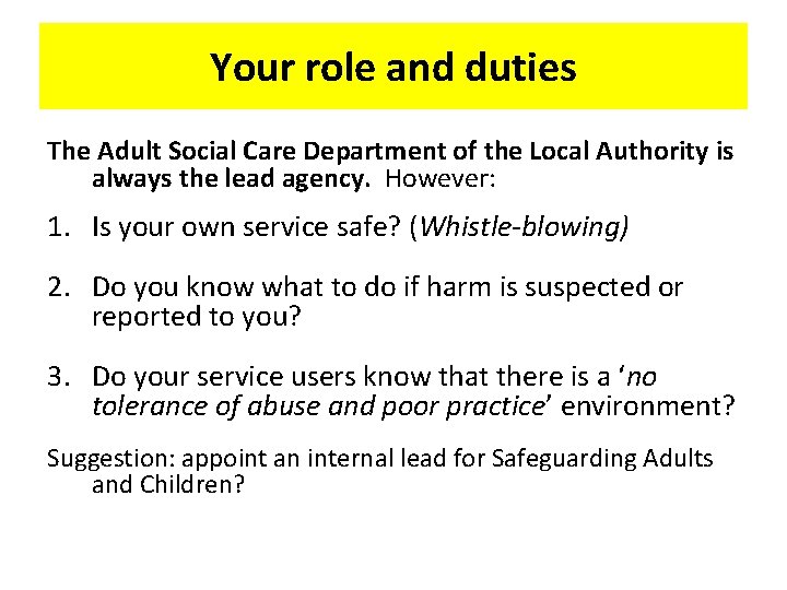 Your role and duties The Adult Social Care Department of the Local Authority is