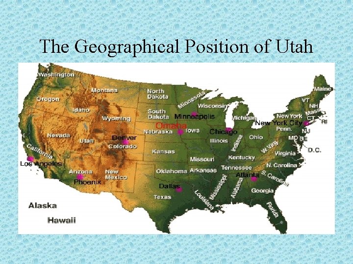 The Geographical Position of Utah 