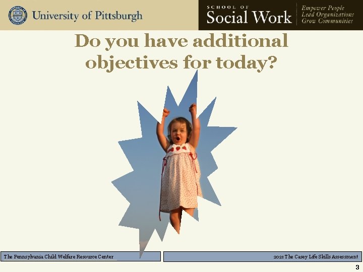 202 The Casey Life Skills Assessment Learning Objectives