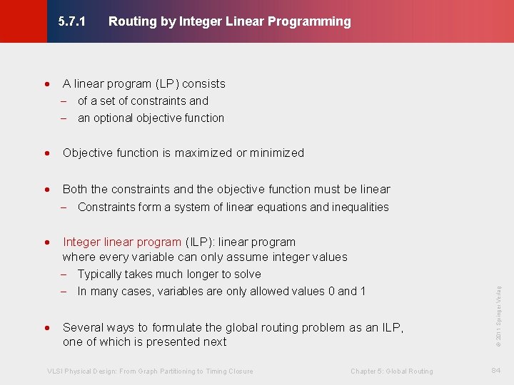 Routing by Integer Linear Programming © KLMH 5. 7. 1 · A linear program