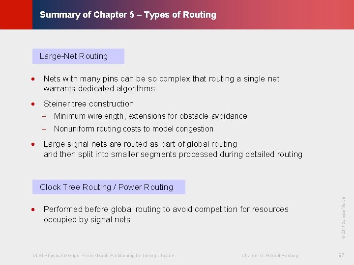 © KLMH Summary of Chapter 5 – Types of Routing Large-Net Routing · Nets