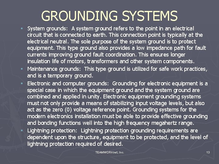 GROUNDING SYSTEMS § System grounds: A system ground refers to the point in an