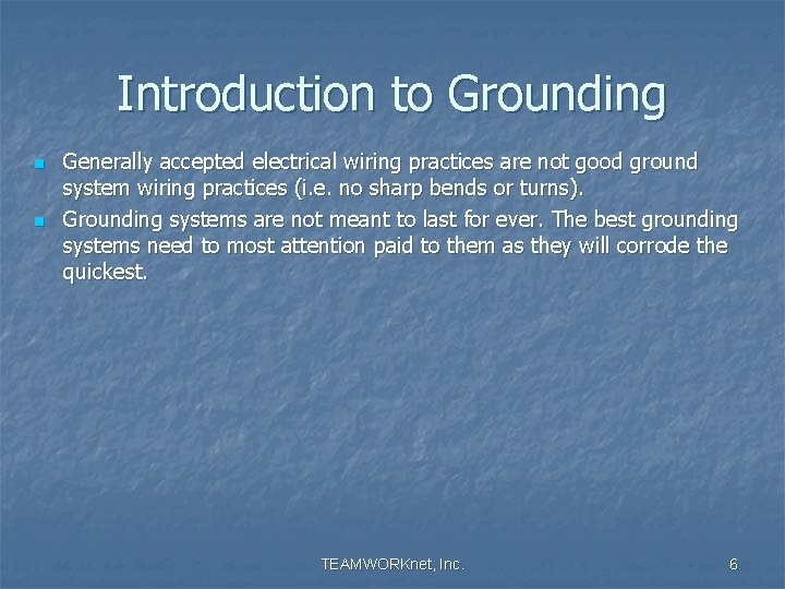 Introduction to Grounding n n Generally accepted electrical wiring practices are not good ground Introduction to Grounding n n Generally accepted electrical wiring practices are not good ground