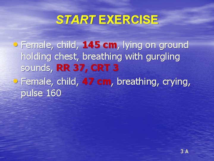 START EXERCISE • Female, child, 145 cm, lying on ground holding chest, breathing with