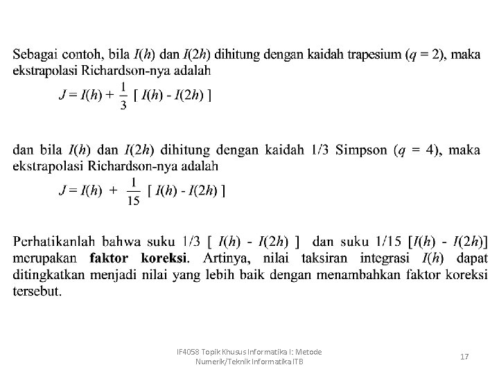 IF 4058 Topik Khusus Informatika I: Metode Numerik/Teknik Informatika ITB 17 