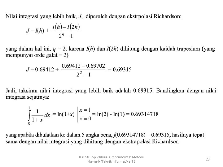 IF 4058 Topik Khusus Informatika I: Metode Numerik/Teknik Informatika ITB 20 