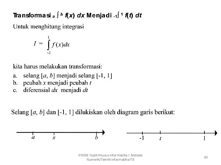 IF 4058 Topik Khusus Informatika I: Metode Numerik/Teknik Informatika ITB 49 