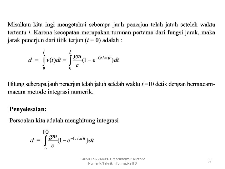 IF 4058 Topik Khusus Informatika I: Metode Numerik/Teknik Informatika ITB 59 